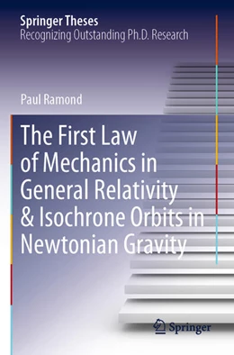 Abbildung von Ramond | The First Law of Mechanics in General Relativity & Isochrone Orbits in Newtonian Gravity | 1. Auflage | 2024 | beck-shop.de