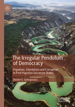 Abbildung von Sotiropoulos | The Irregular Pendulum of Democracy | 1. Auflage | 2024 | beck-shop.de