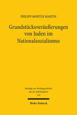 Abbildung von Martin | Grundstücksveräußerungen von Juden im Nationalsozialismus | 1. Auflage | 2024 | beck-shop.de