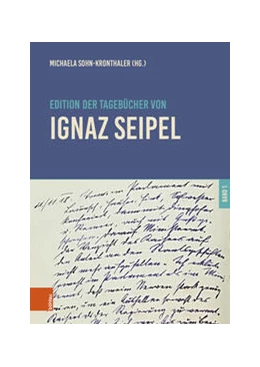 Abbildung von Sohn-Kronthaler | Edition der Tagebücher von Ignaz Seipel | 1. Auflage | 2025 | beck-shop.de