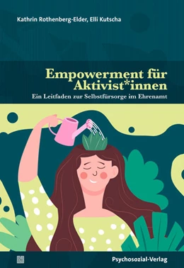Abbildung von Rothenberg-Elder / Kutscha | Empowerment für Aktivist*innen | 1. Auflage | 2024 | beck-shop.de