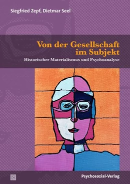Abbildung von Zepf / Seel | Von der Gesellschaft im Subjekt | 1. Auflage | 2024 | beck-shop.de
