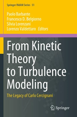 Abbildung von Barbante / Valdettaro | From Kinetic Theory to Turbulence Modeling | 1. Auflage | 2024 | beck-shop.de