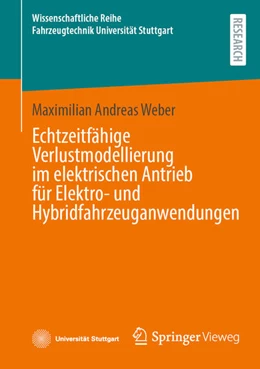 Abbildung von Weber | Echtzeitfähige Verlustmodellierung im elektrischen Antrieb für Elektro- und Hybridfahrzeuganwendungen | 1. Auflage | 2024 | beck-shop.de