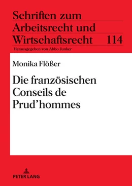 Abbildung von Flößer | Die französischen Conseils de Prud'hommes | 1. Auflage | 2024 | beck-shop.de