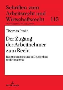 Abbildung von Ittner | Der Zugang der Arbeitnehmer zum Recht | 1. Auflage | 2024 | beck-shop.de