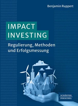 Abbildung von Ruppert | Impact Investing | 1. Auflage | 2024 | beck-shop.de