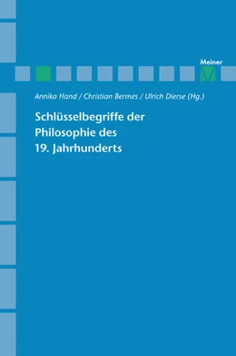 Abbildung von Hand / Bermes | Schlüsselbegriffe der Philosophie des 19. Jahrhunderts | 1. Auflage | 2015 | beck-shop.de