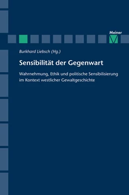 Abbildung von Liebsch | Sensibilität der Gegenwart | 1. Auflage | 2018 | beck-shop.de