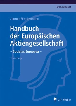 Abbildung von Becker / Jannott | Handbuch der Europäischen Aktiengesellschaft - Societas Europaea | 2. Auflage | 2014 | beck-shop.de