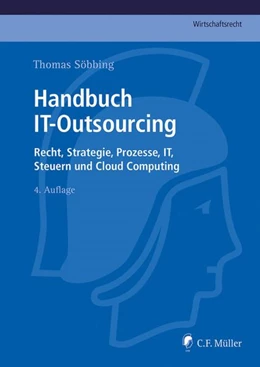 Abbildung von Söbbing / Dechamps | Handbuch IT-Outsourcing | 4. Auflage | 2014 | beck-shop.de