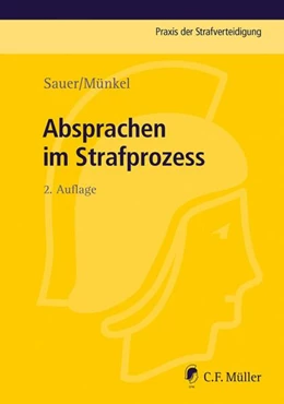 Abbildung von Sauer / Münkel | Absprachen im Strafprozess | 2. Auflage | 2014 | beck-shop.de