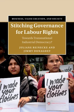 Abbildung von Reinecke / Donaghey | Stitching Governance for Labour Rights | 1. Auflage | 2024 | beck-shop.de