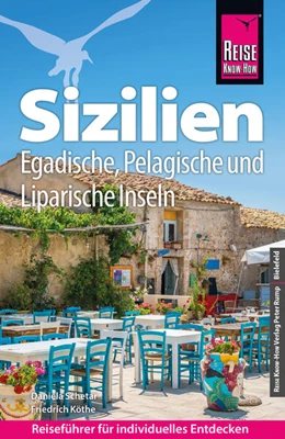 Abbildung von Köthe / Schetar | Reise Know-How Reiseführer Sizilien und Egadische, Pelagische und Liparische Inseln | 13. Auflage | 2024 | beck-shop.de