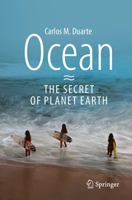 Abbildung von Duarte | Ocean - The Secret of Planet Earth | 1. Auflage | 2024 | beck-shop.de