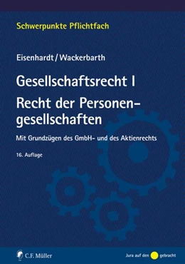 Abbildung von Eisenhardt / Wackerbarth | Gesellschaftsrecht I. Recht der Personengesellschaften | 16. Auflage | 2015 | beck-shop.de