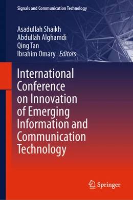 Abbildung von Shaikh / Alghamdi | Advances in Emerging Information and Communication Technology | 1. Auflage | 2024 | beck-shop.de