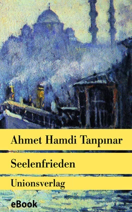 Abbildung von Tanpinar | Seelenfrieden | 1. Auflage | 2015 | beck-shop.de