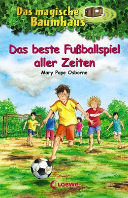 Abbildung von Pope Osborne | Das magische Baumhaus (Band 50) - Das beste Fußballspiel aller Zeiten | 1. Auflage | 2015 | beck-shop.de