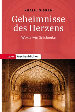 Abbildung von Gibran | Geheimnisse des Herzens | 1. Auflage | 2015 | beck-shop.de