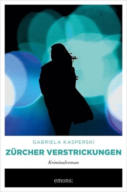 Abbildung von Kasperski | Zürcher Verstrickungen | 1. Auflage | 2023 | beck-shop.de