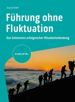 Abbildung von Schröder | Führung ohne Fluktuation | 1. Auflage | 2024 | beck-shop.de