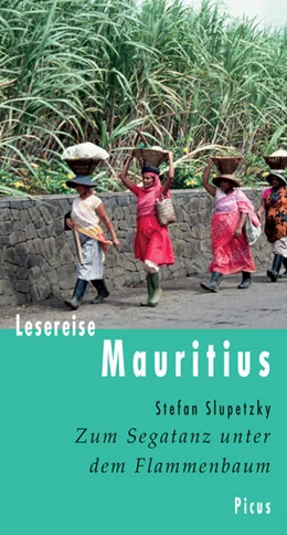 Abbildung von Slupetzky | Lesereise Mauritius | 1. Auflage | 2016 | beck-shop.de