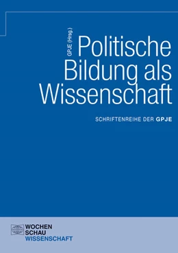 Abbildung von Politische Bildung als Wissenschaft | 2. Auflage | 2016 | beck-shop.de