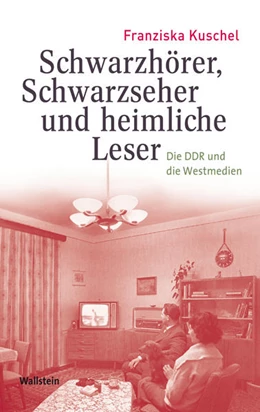 Abbildung von Kuschel | Schwarzhörer, Schwarzseher und heimliche Leser | 1. Auflage | 2016 | beck-shop.de