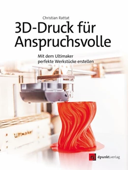 Abbildung von Rattat | 3D-Druck für Anspruchsvolle | 1. Auflage | 2016 | beck-shop.de