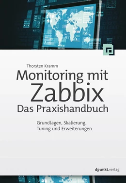 Abbildung von Kramm | Monitoring mit Zabbix: Das Praxishandbuch | 1. Auflage | 2016 | beck-shop.de