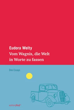 Abbildung von Welty | Vom Wagnis, die Welt in Worte zu fassen | 1. Auflage | 2016 | beck-shop.de