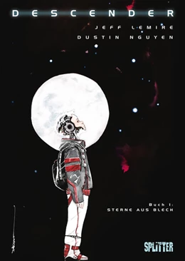 Abbildung von Lemire | Descender. Band 1 | 1. Auflage | 2016 | beck-shop.de