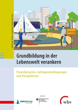 Abbildung von Johannsen / Peuker | Grundbildung in der Lebenswelt verankern | 1. Auflage | 2022 | beck-shop.de