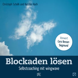 Abbildung von Schalk / Hack | Blockaden lösen | 1. Auflage | 2016 | beck-shop.de