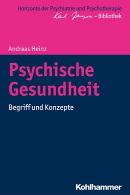 Abbildung von Heinz | Psychische Gesundheit | 1. Auflage | 2016 | beck-shop.de