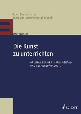 Abbildung von Losert | Die Kunst zu unterrichten | 1. Auflage | 2016 | beck-shop.de