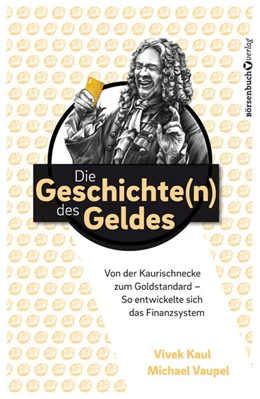 Abbildung von Vaupel / Kaul | Die Geschichten des Geldes | 1. Auflage | 2016 | beck-shop.de