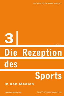 Abbildung von Schramm | Die Rezeption des Sports in den Medien | 2. Auflage | 2016 | beck-shop.de