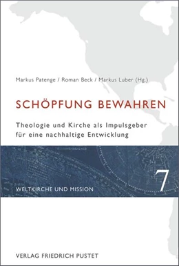 Abbildung von Patenge / Beck | Schöpfung bewahren | 1. Auflage | 2016 | beck-shop.de