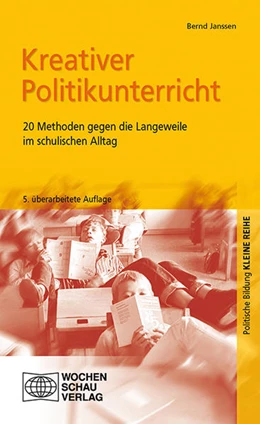 Abbildung von Janssen | Kreativer Politikunterricht | 5. Auflage | 2016 | beck-shop.de