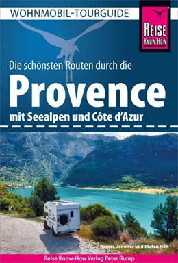 Abbildung von Höh | Reise Know-How Wohnmobil-Tourguide Provence mit Seealpen und Côte d'Azur | 8. Auflage | 2024 | beck-shop.de