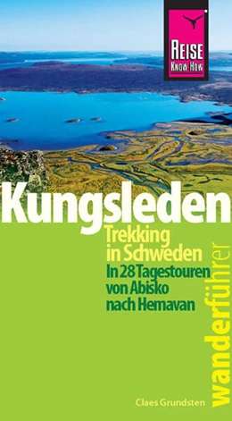 Abbildung von Grundsten | Reise Know-How Wanderführer Kungsleden - Trekking in Schweden In 28 Tagestouren von Abisko nach Hemavan | 2. Auflage | 2016 | beck-shop.de