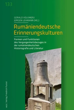 Abbildung von Volkmer / Lehmann | Rumäniendeutsche Erinnerungskulturen | 1. Auflage | 2016 | beck-shop.de