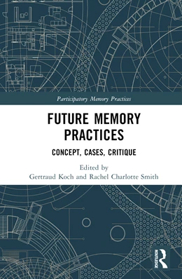 Abbildung von Koch / Smith | Future Memory Practices | 1. Auflage | 2024 | beck-shop.de