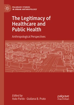 Abbildung von Prato / Pardo | The Legitimacy of Healthcare and Public Health | 1. Auflage | 2024 | beck-shop.de