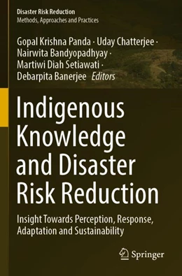 Abbildung von Panda / Chatterjee | Indigenous Knowledge and Disaster Risk Reduction | 1. Auflage | 2024 | beck-shop.de