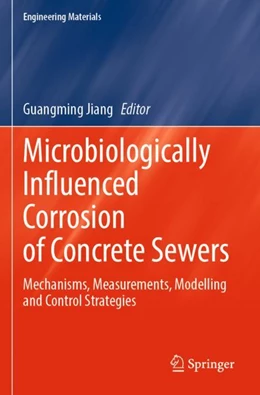 Abbildung von Jiang | Microbiologically Influenced Corrosion of Concrete Sewers | 1. Auflage | 2024 | beck-shop.de