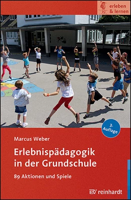 Abbildung von Weber | Erlebnispädagogik in der Grundschule | 3. Auflage | 2024 | beck-shop.de