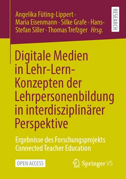 Abbildung von Füting-Lippert / Eisenmann | Digitale Medien in Lehr-Lern-Konzepten der Lehrpersonenbildung in interdisziplinärer Perspektive | 1. Auflage | 2024 | beck-shop.de